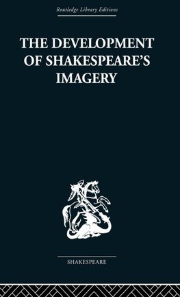 The Development of Shakespeare's Imagery