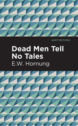 Dead Men Tell No Tales