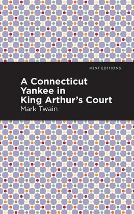A Connecticut Yankee in King Arthur's Court