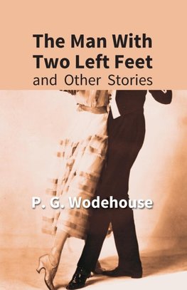 The Man With Two Left Feet