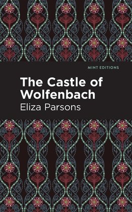 The Castle of Wolfenbach