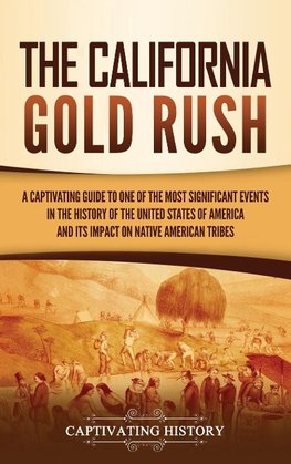 The California Gold Rush