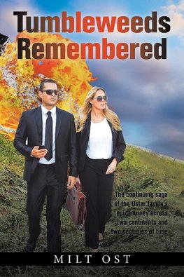 Tumbleweeds Remembered