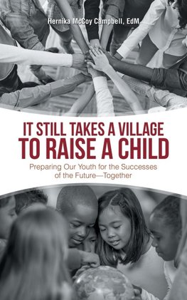 It Still Takes a Village to Raise a Child