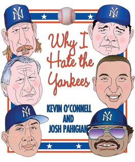 Why I Hate the Yankees