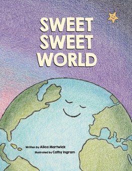 SWEET SWEET WORLD