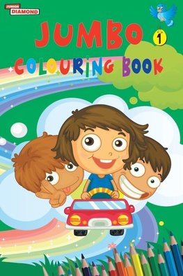 Jumbo Colouring Book 1 for 4 to 8 years old  Kids | Best Gift to Children for Drawing, Coloring and Painting