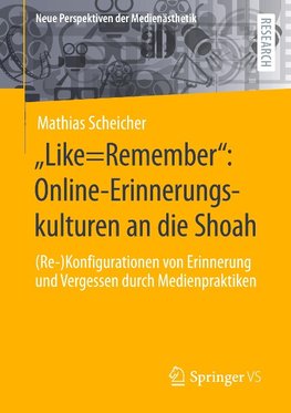 "Like=Remember": Online-Erinnerungskulturen an die Shoah