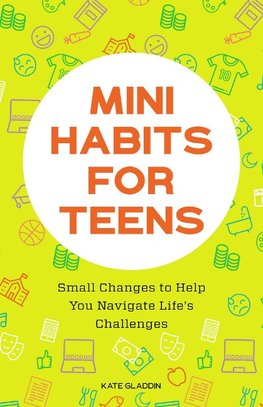 Mini Habits for Teens