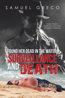 Found Her Dead in the Water; Surveillance and Death