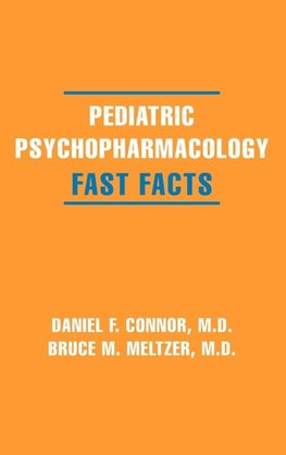 Pediatric Psychopharmacology