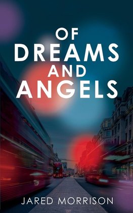 Of Dreams and Angels