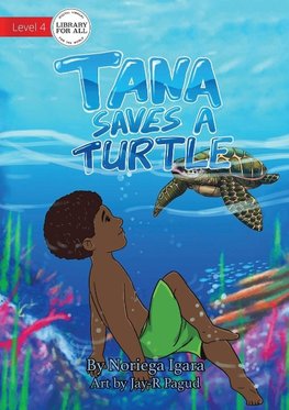 Tana Saves A Turtle