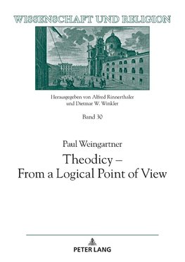 Theodicy - From a Logical Point of View