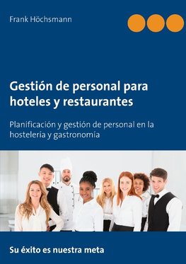Gestión de personal para hoteles y restaurantes