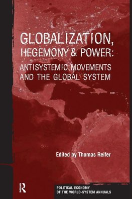Globalization, Hegemony and Power