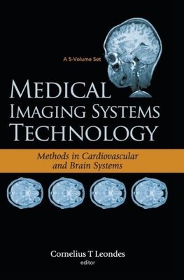 MEDICAL IMAGING SYSTEMS TECHNOLOGY - VOLUME 5