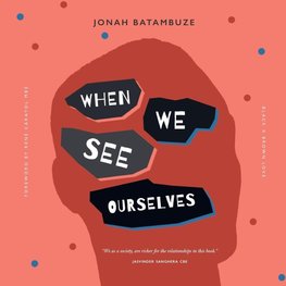 When We See Ourselves