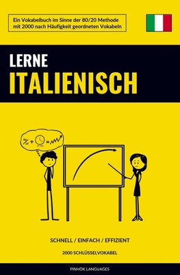 Lerne Italienisch - Schnell / Einfach / Effizient