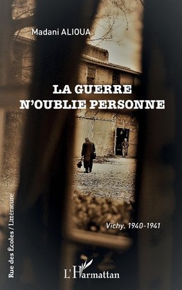 La guerre n'oublie personne
