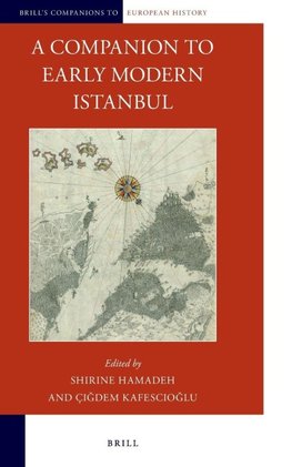 A Companion to Early Modern Istanbul