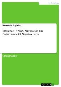 Influence Of Work Automation On Performance Of Nigerian Ports