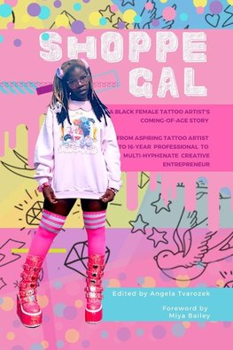 Shoppe Gal, The Memoir