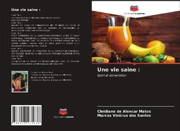 Une vie saine :
