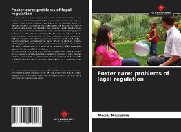 Foster care: problems of legal regulation