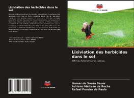 Lixiviation des herbicides dans le sol