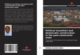 Political transition and democratic construction in the post-communist state
