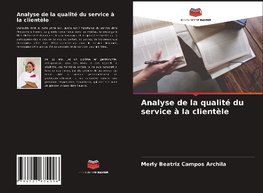 Analyse de la qualité du service à la clientèle