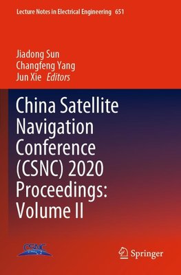 China Satellite Navigation Conference (CSNC) 2020 Proceedings: Volume II