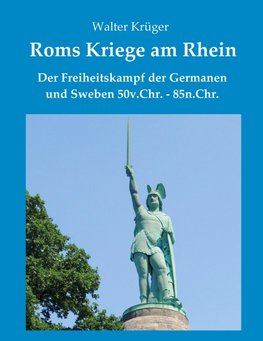 Roms Kriege am Rhein