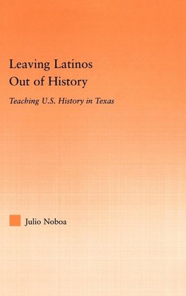 Leaving Latinos Out of History