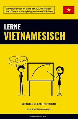 Lerne Vietnamesisch - Schnell / Einfach / Effizient