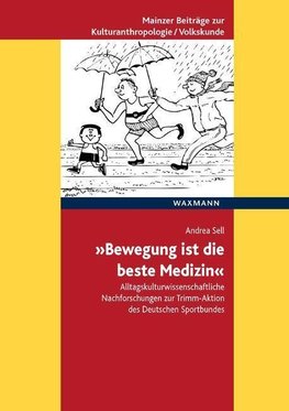 "Bewegung ist die beste Medizin"