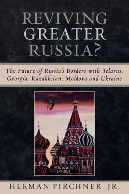 Reviving Greater Russia