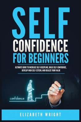 Self-Confidence for Beginners