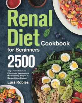 Renal Diet Cookbook for Beginners