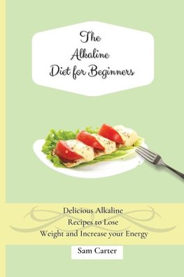 The Alkaline Diet for Beginners