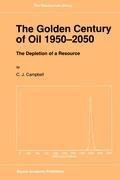 The Golden Century of Oil 1950-2050