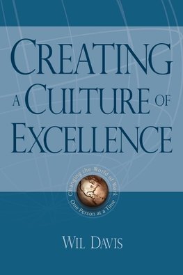 Creating a Culture of Excellence