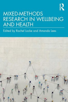 Mixed-Methods Research in Wellbeing and Health
