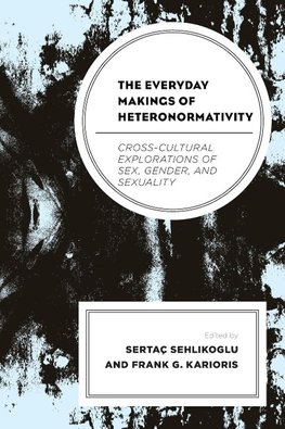 Everyday Makings of Heteronormativity