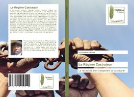 Le Régime Castrateur