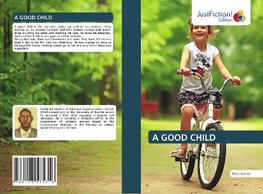 A GOOD CHILD