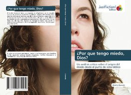 ¿Por que tengo miedo, Dios?