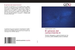 El génesis del conocimiento II