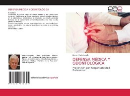 DEFENSA MÉDICA Y ODONTOLÓGICA